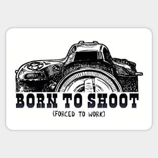 Born to Shoot Sticker